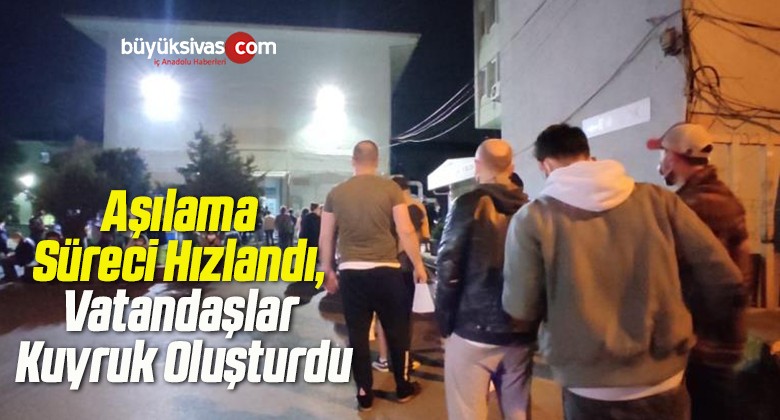 Aşılama Süreci Hızlandı, Vatandaşlar Kuyruk Oluşturdu