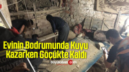 Evinin Bodrumunda Kuyu Kazarken Göçükte Kaldı