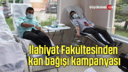 İlahiyat Fakültesinden kan bağışı kampanyası