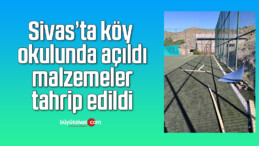 Köy okulunda açıldı, malzemeler tahrip edildi