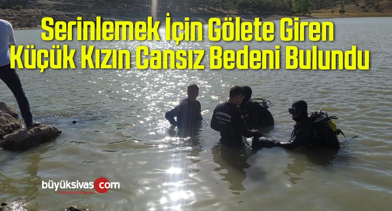 Serinlemek İçin Gölete Giren Küçük Kızın Cansız Bedeni Bulundu