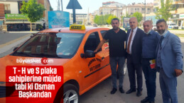 Başkan Adayı Osman Nuri Kuruçay’dan T – H ve S plaka Sahiplerine Müjde