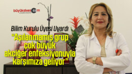 Bilim Kurulu Üyesi Prof. Dr. Turan uyardı: “Aşılanmamış grup çok büyük akciğer enfeksiyonuyla karşımıza geliyor”