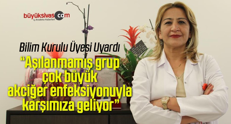 Bilim Kurulu Üyesi Prof. Dr. Turan uyardı: “Aşılanmamış grup çok büyük akciğer enfeksiyonuyla karşımıza geliyor”