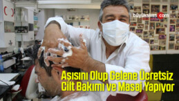 Aşısını Olup Gelene Ücretsiz Cilt Bakımı ve Masaj Yapıyor