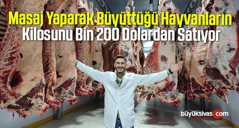 Masaj Yaparak Büyüttüğü Hayvanların Kilosunu Bin 200 Dolardan Satıyor