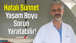 Hatalı Sünnet Yaşam Boyu Sorun Yaratabilir!