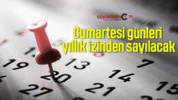 Cumartesi günleri yıllık izinden sayılacak