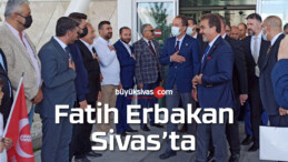 Yeniden Refah Partisi Genel Başkanı Dr. Fatih Erbakan Sivas’ta