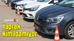 İkinci elde yaprak dahi kımıldamıyor