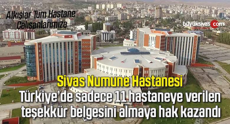 Sivas Numune Hastanesine teşekkür belgesi