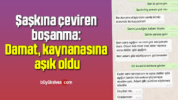 Şaşkına çeviren boşanma: Damat, kaynanasına aşık oldu