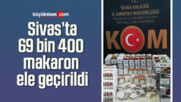 69 bin 400 makaron ele geçirildi