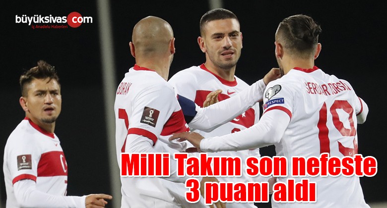 Milli Takım son nefeste 3 puanı aldı