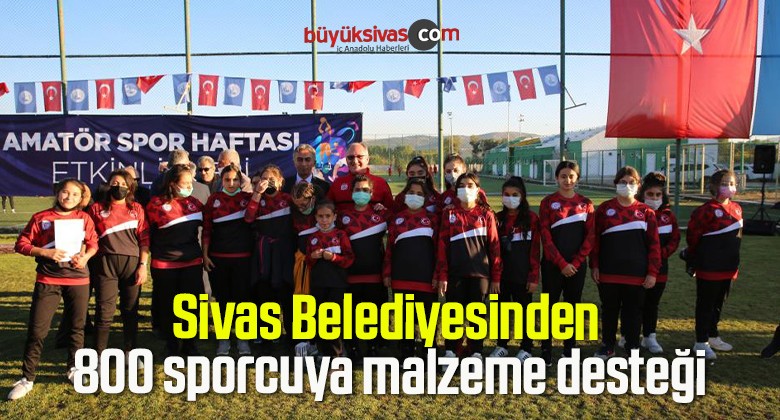 Sivas Belediyesinden 800 sporcuya malzeme desteği