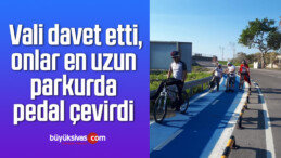 Vali davet etti, onlar en uzun parkurda pedal çevirdi