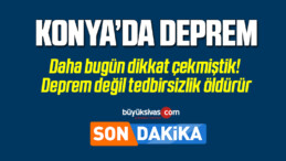 Konya’da 5.1 büyüklüğünde deprem