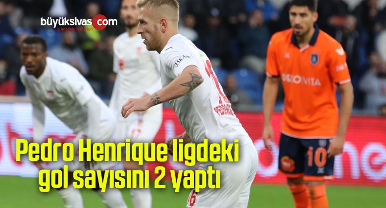 Pedro Henrique ligdeki gol sayısını 2 yaptı