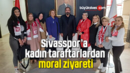 Sivasspor’a kadın taraftarlardan moral ziyareti