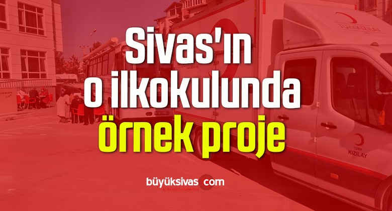 Sivas’ın o ilkokulunda örnek proje