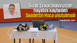 Koronavirüsten hayatını kaybeden Saadettin Hoca unutulmadı