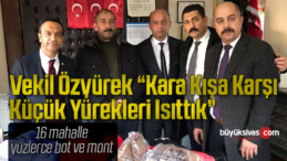 Vekil Özyürek “Kara Kışa Karşı Küçük Yürekleri Isıttık”