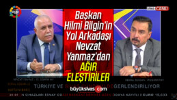 Başkan Hilmi Bilgin’in Yol Arkadaşı Nevzat Yanmaz’dan Ağır Eleştiriler