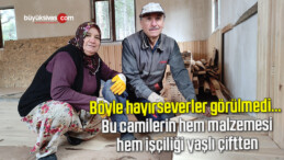 Böyle hayırseverler görülmedi… Bu camilerin hem malzemesi, hem işçiliği yaşlı çiftten