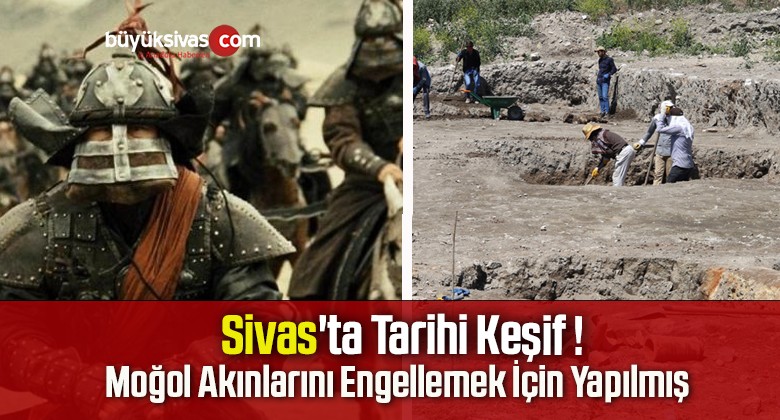 Sivas’ta Tarihi Keşif !