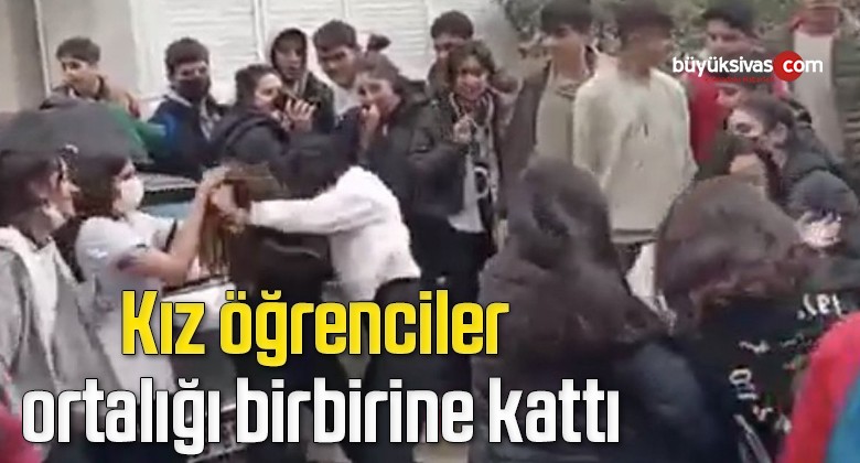 Kız öğrenciler ortalığı birbirine kattı