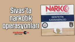 Sivas’ta narkotik operasyonları