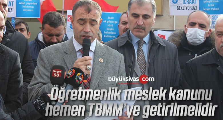 Yüksel Yiğit “Öğretmenlik Meslek Kanunu hemen çıkarılmalıdır”