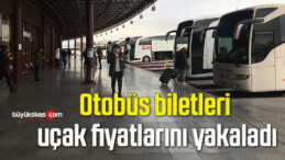 Otobüs biletleri uçak fiyatlarını yakaladı