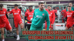 Sivasspor’umuz Fitness Salonunda Çalıştı