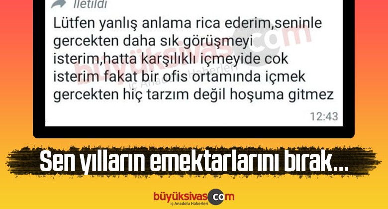 Sen yılların emektarlarını bırak…