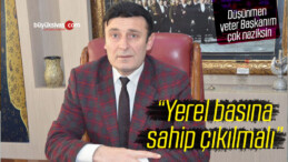 Başkan Mehmet Akgül “Yerel basına sahip çıkılmalı”