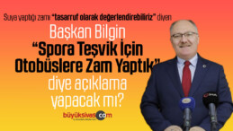 Başkan Bilgin spora teşvik için zam yaptık diye açıklama yapacak mı?