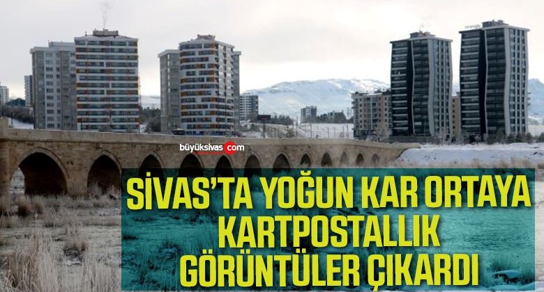 Eğriköprü’de kartpostallık görüntüler oluşturdu