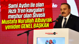 Mustafa Nurullah Albayrak yeniden Genel Başkan