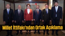 Millet İttifakı’ndan Ortak Açıklama