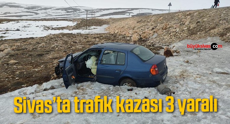 Sivas’ta trafik kazası 3 yaralı