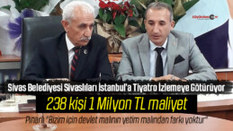 BBP Sivas Merkez İlçe Başkanı Fikri Pınarlı “238 kişi ve bir milyon maliyet”