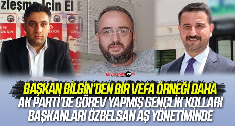 Başkan Bilgin’den Bir Vefa Örneği Daha! Eski Başkanlar Özbelsan AŞ’de