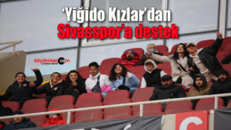 ‘Yiğido Kızlar’dan Sivasspor’a destek