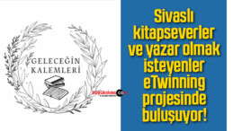 Sivaslı kitapseverler eTwinning projesinde buluşuyor!