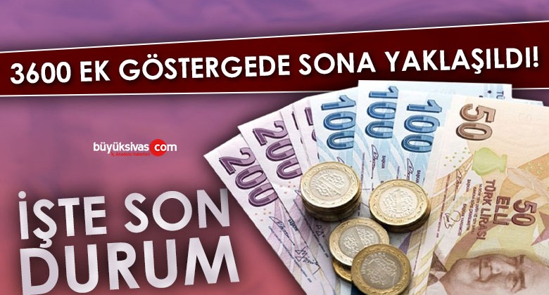 3600 Ek Gösterge düzenlemelerinde sona yaklaşıldı