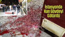 Sivas’ta İstasyon Caddesi’nde Kan Gövdeyi Götürdü