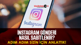 Instagram gönderi nasıl sabitlenir?