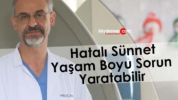 Mahmut Aluç “Hatalı Sünnet Yaşam Boyu Sorun Yaratabilir!”