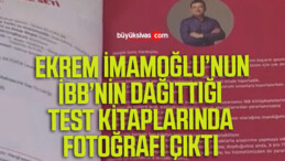 Ekrem İmamoğlu İBB’nin Test Kitaplarına Fotoğrafını Koydurmuş